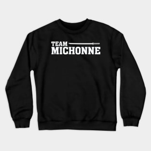 Team Michonne – Samurai Sword Crewneck Sweatshirt